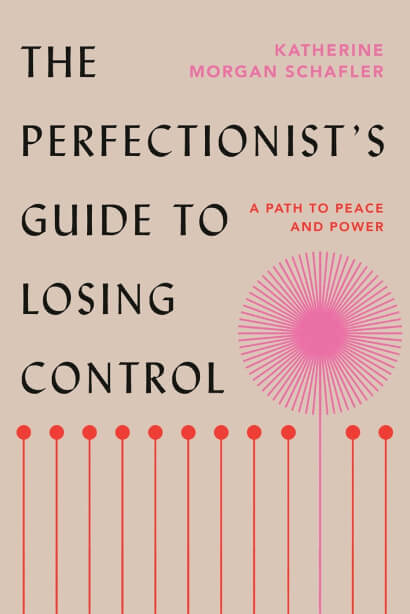 Cover of The Perfectionist's Guide to Losing Control
